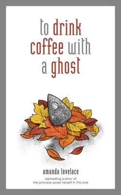 Boire un café avec un fantôme - To Drink Coffee with a Ghost