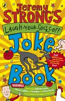 Le livre de blagues de Jeremy Strong pour rire à gorge déployée - Jeremy Strong's Laugh-Your-Socks-Off Joke Book