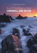 Photographier les Cornouailles et le Devon - Les plus beaux endroits à visiter - Photographing Cornwall and Devon - The Most Beautiful Places to Visit