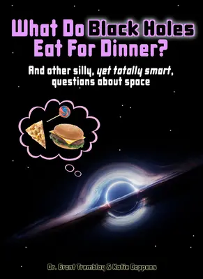 Que mangent les trous noirs pour dîner ? - What Do Black Holes Eat for Dinner?