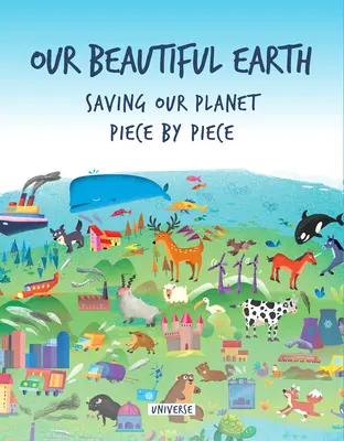 Notre belle terre : Sauver notre planète morceau par morceau - Our Beautiful Earth: Saving Our Planet Piece by Piece