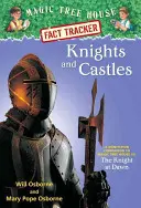 Chevaliers et châteaux : Un accompagnement non fictionnel à la Maison de l'arbre magique #2 : Le chevalier à l'aube - Knights and Castles: A Nonfiction Companion to Magic Tree House #2: The Knight at Dawn