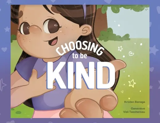 Choisir d'être gentil - Choosing to Be Kind