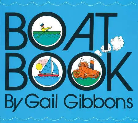 Le livre des bateaux - Boat Book