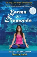 Karma et diamants - L'enfant de la lune : Livre 1 - Karma & Diamonds - Moon Child: Book 1