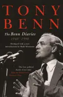 Les journaux de Benn : 1940-1990 - The Benn Diaries: 1940-1990