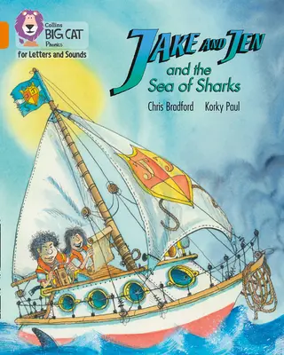 Jake et Jen et la mer des requins - Bande 06/Orange - Jake and Jen and the Sea of Sharks - Band 06/Orange