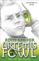 Artemis Fowl et la colonie perdue - Artemis Fowl and the Lost Colony