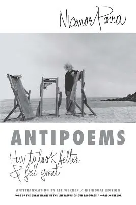 Antipoèmes : Nouveaux et choisis - Antipoems: New and Selected