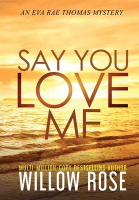 Dis-moi que tu m'aimes - Say You Love Me