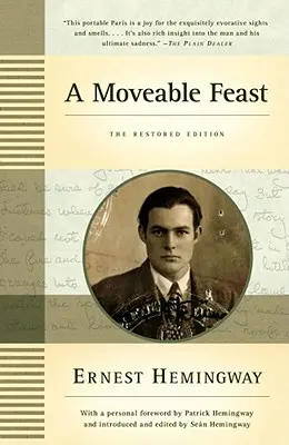 Un festin de rêve : L'édition restaurée - A Moveable Feast: The Restored Edition