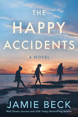 Les heureux hasards - The Happy Accidents