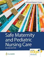 Soins infirmiers maternels et pédiatriques en toute sécurité - Safe Maternity & Pediatric Nursing Care