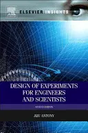 Plans d'expériences pour les ingénieurs et les scientifiques - Design of Experiments for Engineers and Scientists