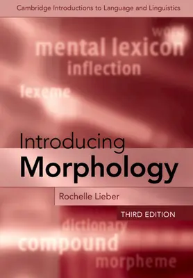Introduction à la morphologie - Introducing Morphology