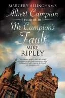 La faute de M. Campion - MR Campion's Fault