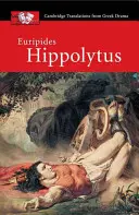 Euripide : Hippolyte - Euripides: Hippolytus