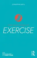 La psychologie de l'exercice - The Psychology of Exercise