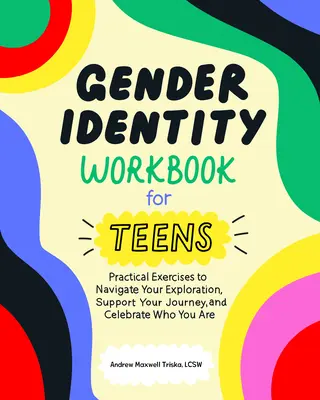 Livre de travail sur l'identité sexuelle pour les adolescents - Gender Identity Workbook for Teens