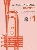 Grade by Grade - Trompette (Grade 1) : Avec CD d'interprétations et d'accompagnements - Grade by Grade - Trumpet (Grade 1): With CDs of Performances and Accompaniments