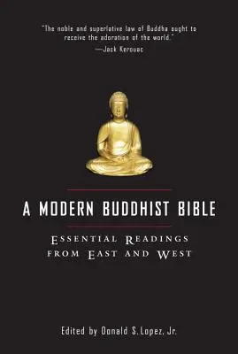 Une Bible bouddhiste moderne - A Modern Buddhist Bible