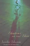Ombres sur la peau - Shadows on our Skin