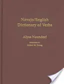 Dictionnaire Navajo/Anglais des Verbes - Navajo/English Dictionary of Verbs