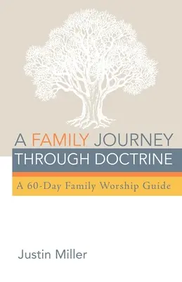 Un voyage familial à travers la doctrine - A Family Journey through Doctrine