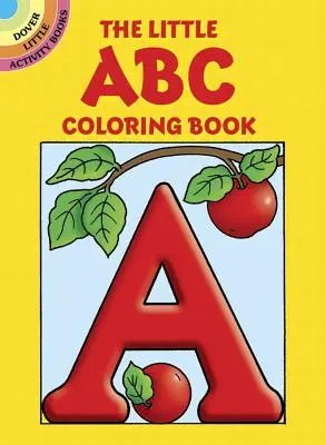 Le petit livre de coloriage ABC - The Little ABC Coloring Book