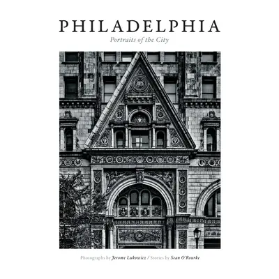 Philadelphie : Portraits de la ville - Philadelphia: Portraits of the City