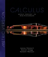 Calculus : Early Transcendentals, Metric Edition (Stewart James (McMaster University)) - Calculus: Early Transcendentals, Metric Edition (Stewart James (McMaster University))