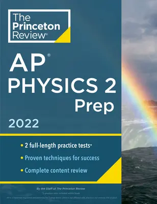 Princeton Review AP Physics 2 Prep, 2022 : Tests pratiques + Révision complète du contenu + Stratégies et techniques - Princeton Review AP Physics 2 Prep, 2022: Practice Tests + Complete Content Review + Strategies & Techniques