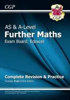 AS & A-Level Further Maths for Edexcel : Révision complète et pratique avec édition en ligne - AS & A-Level Further Maths for Edexcel: Complete Revision & Practice with Online Edition