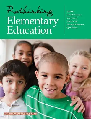 Repenser l'enseignement primaire - Rethinking Elementary Education