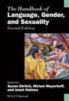 Manuel du langage, du genre et de la sexualité - The Handbook of Language, Gender, and Sexuality