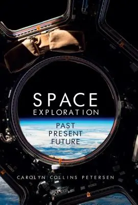 L'exploration spatiale : Passé, présent, futur - Space Exploration: Past, Present, Future