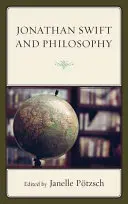 Jonathan Swift et la philosophie - Jonathan Swift and Philosophy