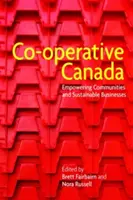 Co-Operative Canada : Renforcer les communautés et les entreprises durables - Co-Operative Canada: Empowering Communities and Sustainable Businesses