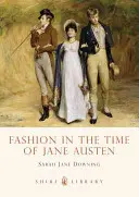 La mode à l'époque de Jane Austen - Fashion in the Time of Jane Austen
