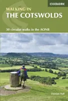 Marcher dans les Cotswolds - 30 promenades circulaires dans l'AONB - Walking in the Cotswolds - 30 circular walks in the AONB