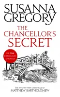 Le secret du chancelier - La vingt-cinquième chronique de Matthew Bartholomew - Chancellor's Secret - The Twenty-Fifth Chronicle of Matthew Bartholomew