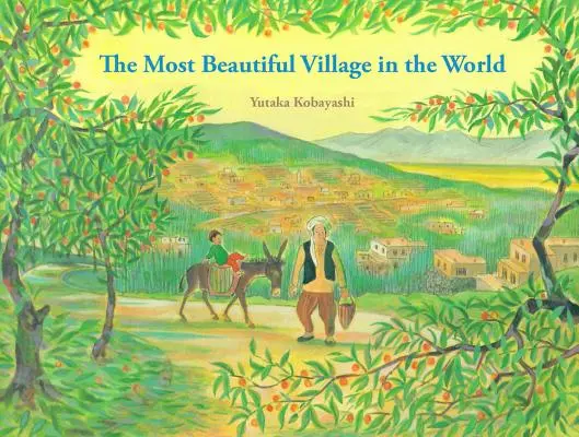 Le plus beau village du monde - The Most Beautiful Village in the World