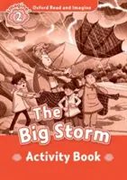 Oxford Read and Imagine : Niveau 2: : Le grand orage livre d'activités - Oxford Read and Imagine: Level 2:: The Big Storm activity book