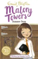 Les Tours de Malory : Le trimestre d'été - Livre 8 - Malory Towers: Summer Term - Book 8