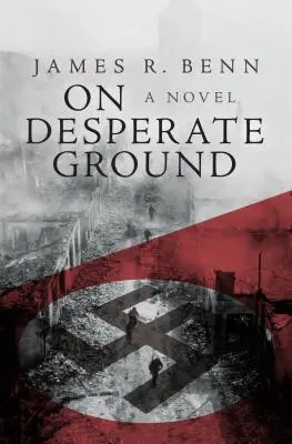 Sur un terrain désespéré - On Desperate Ground