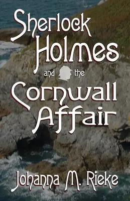 Sherlock Holmes et l'affaire des Cornouailles - Sherlock Holmes and The Cornwall Affair