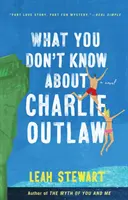 Ce que vous ne savez pas sur Charlie Outlaw - What You Don't Know about Charlie Outlaw