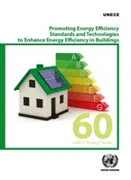 Promouvoir les normes et technologies d'efficacité énergétique pour améliorer l'efficacité énergétique des bâtiments - Promoting Energy Efficiency Standards and Technologies to Enhance Energy Efficiency in Buildings