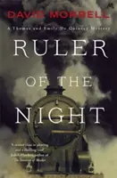 Le maître de la nuit - Thomas et Emily De Quincey 3 - Ruler of the Night - Thomas and Emily De Quincey 3