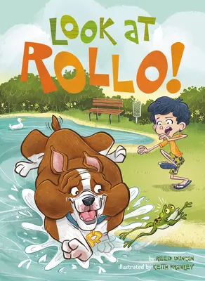 Regardez Rollo ! - Look at Rollo!